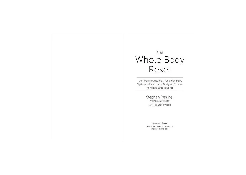 The Whole Body Reset: Your Weight-Loss Plan for a Flat Belly, Optimum Health & a Body You'll Love at Midlife and Beyond by Stephen Perrine