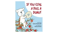 If You Give a Dog a Donut by Laura Numeroff