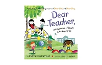 Dear Teacher,: A Celebration of People Who Inspire Us by Paris Rosenthal