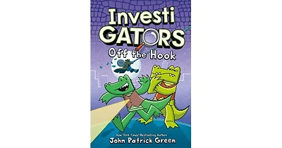 Off the Hook (InvestiGators Series #3) by John Patrick Green