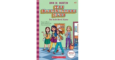 The Truth about Stacey (Baby-Sitters Club Series #3) by Ann M. Martin