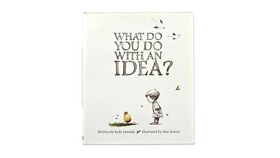 What Do You Do with an Idea? by Kobi Yamada