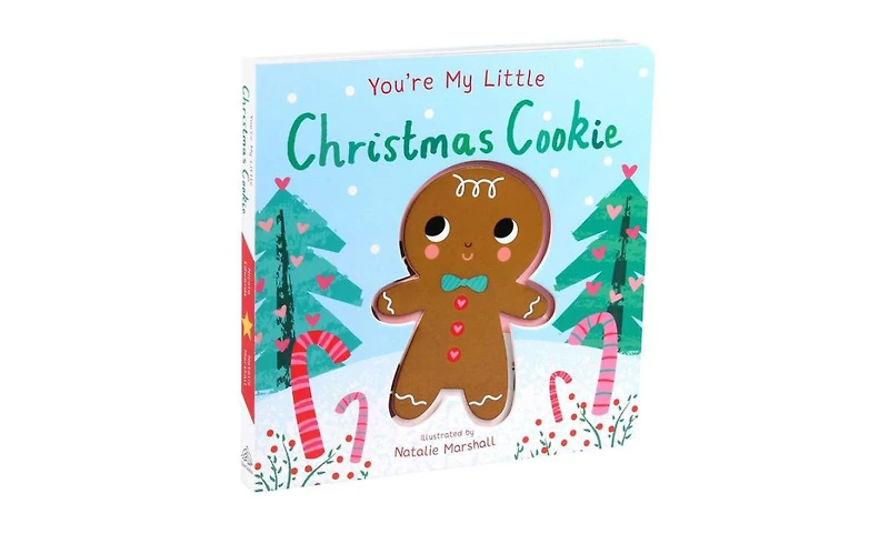 You're My Little Christmas Cookie by Nicola Edwards