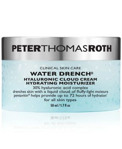 Peter Thomas Roth Water Drench Hyaluronic Cloud Cream Hydrating Refillable Moisturizer