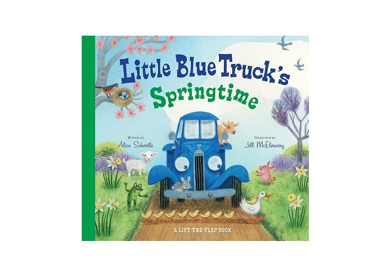 Little Blue Truck's Springtime by Alice Schertle