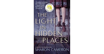 The Light in Hidden Places by Sharon Cameron