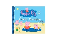 Peppa Pig and The Great Vacation by Candlewick Press