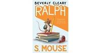 Ralph S. Mouse Ralph Mouse Series 3 by Beverly Cleary