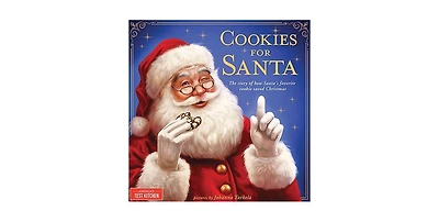 Cookies for Santa- The Story of How Santa's Favorite Cookie Saved Christmas by America's Test Kitchen Kids
