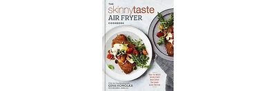 The Skinnytaste Air Fryer Cookbook- The 75 Best Healthy Recipes for Your Air Fryer by Gina Homolka