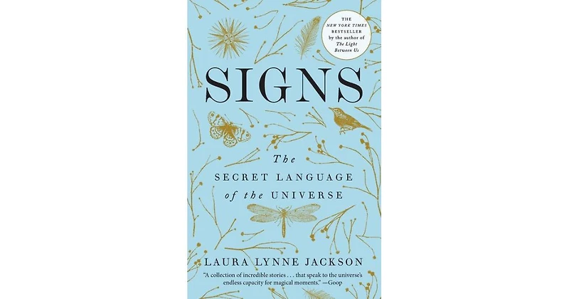 Signs- The Secret Language of the Universe by Laura Lynne Jackson