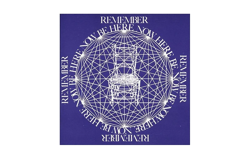 Be Here Now by Ram Dass