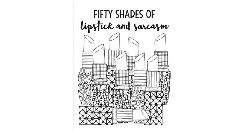 Too Glam To Give A Damn- A Sassy Coloring Book to Cheer You Up by Caitlin Peterson