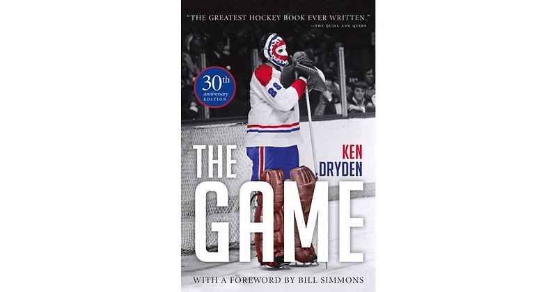 The Game- 30th Anniversary Edition by Ken Dryden