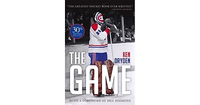 The Game- 30th Anniversary Edition by Ken Dryden