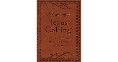 Jesus Calling, Small Brown Leathersoft, with Scripture References- Enjoying Peace in His Presence (a 365-Day Devotional) by Sarah Young
