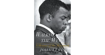 Walking with the Wind- A Memoir of the Movement by John Lewis