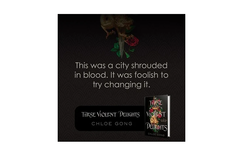 These Violent Delights by Chloe Gong