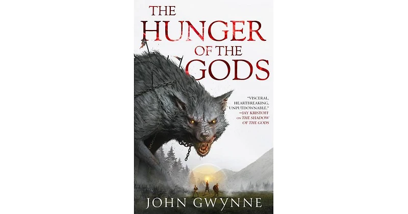 The Hunger of The Gods by John Gwynne