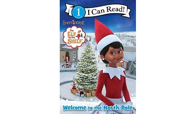 Barnes & Noble The Elf on the Shelf: Welcome to the North Pole by Chanda A. Bell