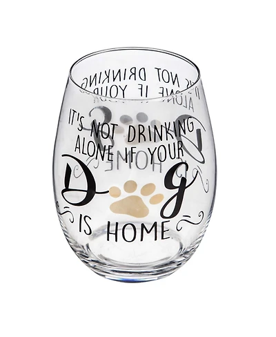 Evergreen Stemless Wine Glass w/box,It's not drinking alone if your dog is home