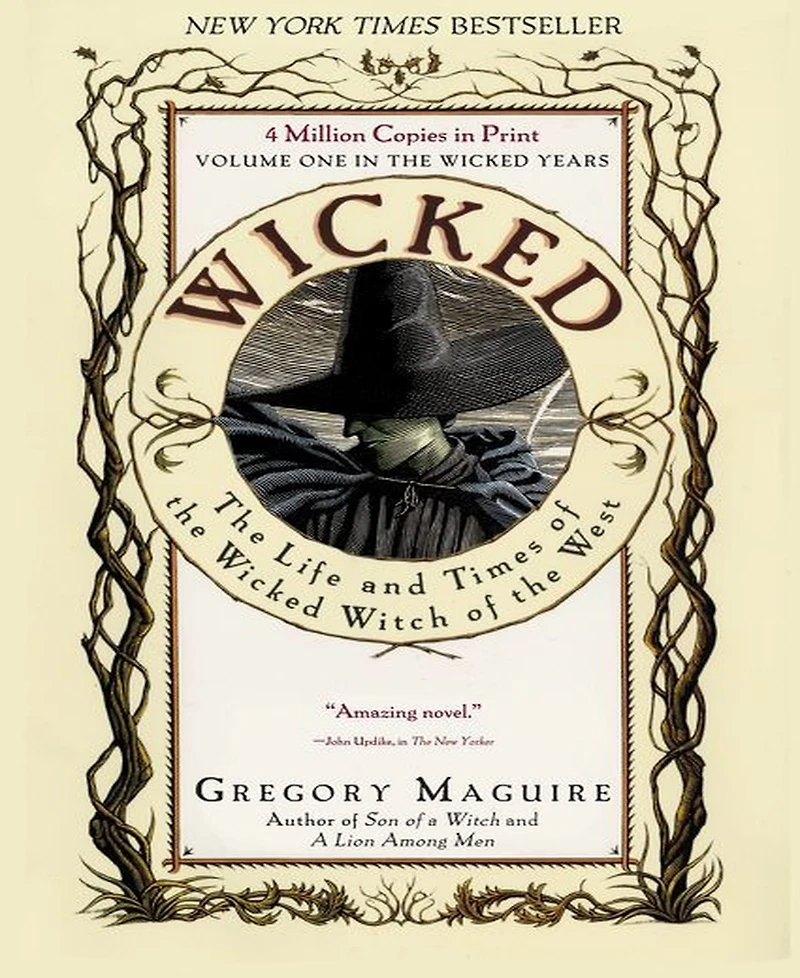 Wicked- The Life and Times of the Wicked Witch of the West (Wicked Years Series #1) by Gregory Maguire