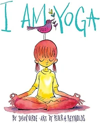 I Am Yoga by Susan Verde