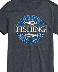 Airwaves Men's Life Isn't All Fishing Short Sleeve T-Shirt