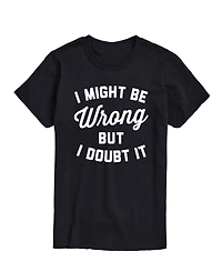 Airwaves Men's Might Be Wrong But Doubt It Short Sleeve T-Shirt