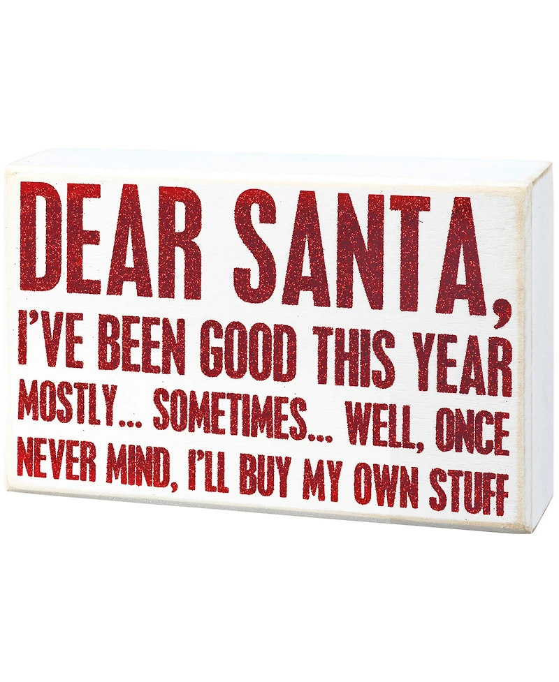 Primitives by Kathy Santa Never Mind I'll Buy My Own Stuff Sign