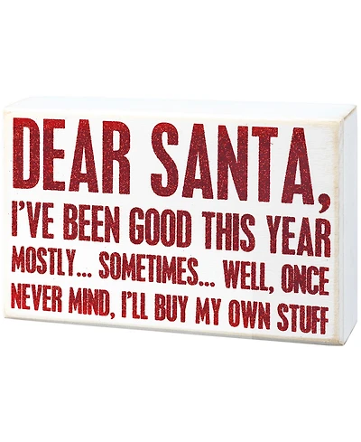Primitives by Kathy Santa Never Mind I'll Buy My Own Stuff Sign
