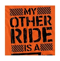 Logovision Men's Tonka My Other Ride Is A T Shirt