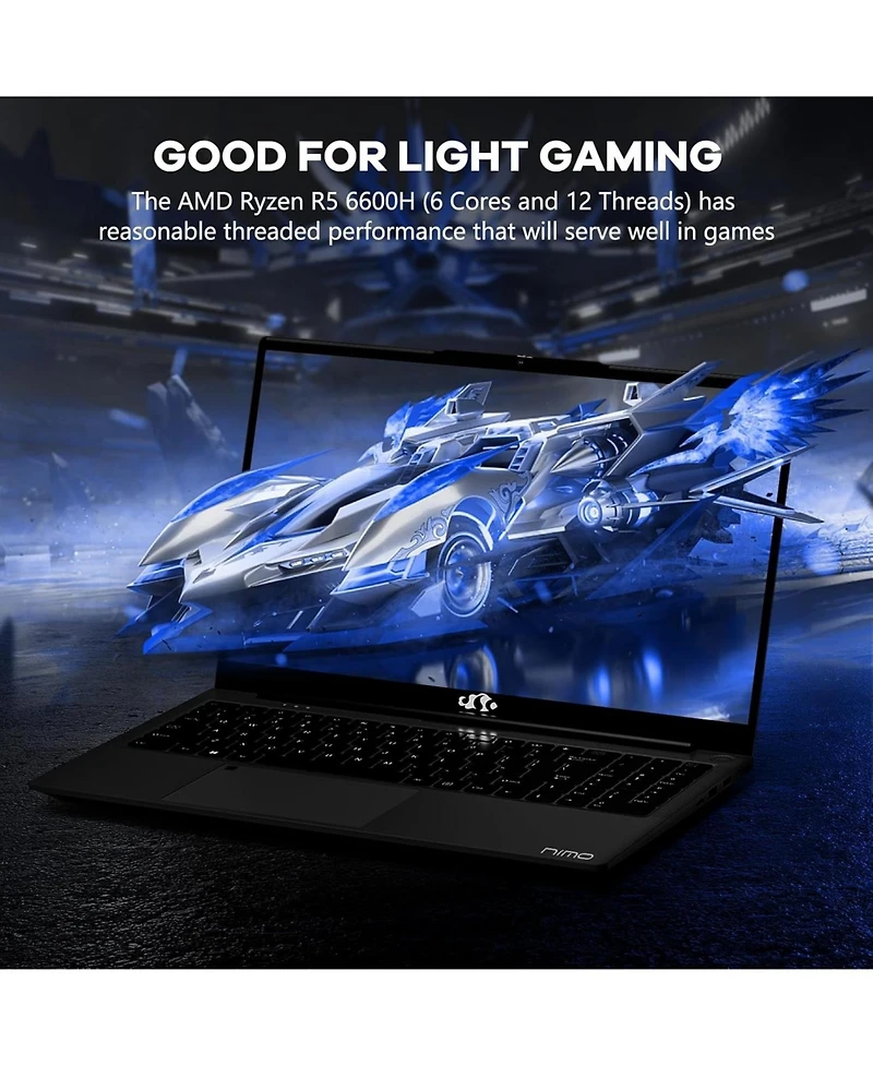 Nimo 15.6 Gaming Laptop Amd Ryzen 5 6600H 6-Cores 32GB DDR5 Ram 1TB Ssd 4.5GHz