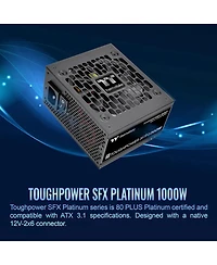 Thermaltake Toughpower Sfx Tt Premium Edition 1000W 80 Plus Platinum Power Supply Compatible with Atx 3.1 and Intel Sfx 12V 4.1 Standards