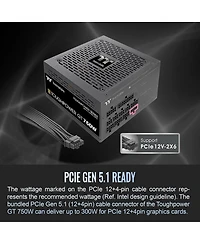 Thermaltake Toughpower Gt 750W 80 Plus Gold Fully Modular Power Supply, Compatible with Atx 3.1