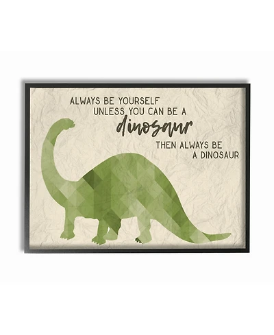 Stupell Industries Always Be A Dinosaur Brachiosaurus Framed Giclee Art, 16" x 20"
