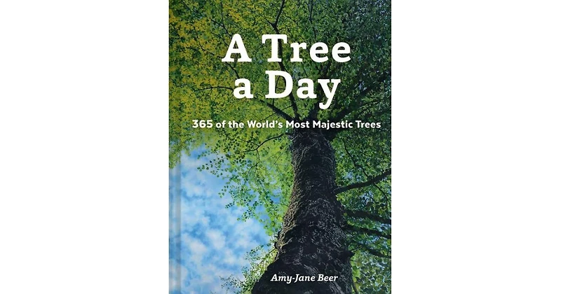 A Tree a Day by Amy-Jane Beer