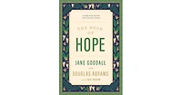 The Book of Hope: A Survival Guide for Trying Times by Jane Goodall