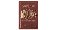 The Strange Case of Dr. Jekyll and Mr. Hyde and Other Stories (Barnes & Noble Collectible Editions) by Robert Louis Stevenson