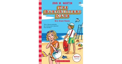 Boy-Crazy Stacey (The Baby-Sitters Club Series #8) by Ann M. Martin