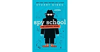 Spy School the Graphic Novel by Stuart Gibbs