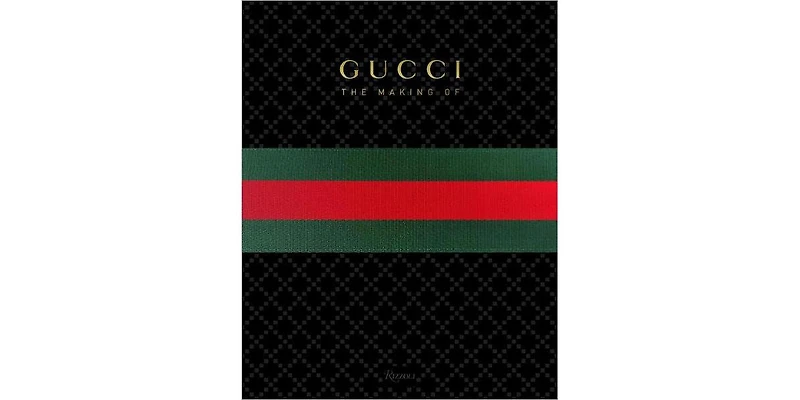 Gucci: The Making Of by Frida Giannini