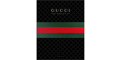 Gucci: The Making Of by Frida Giannini
