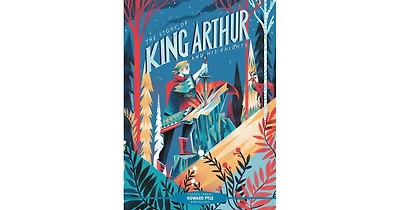 Classic Starts: The Story of King Arthur and His Knights by Howard Pyle