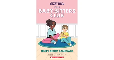 Jessi's Secret Language (The Baby-sitters Club Graphic Novel #12): A Graphix Book (Adapted edition) by Ann M. Martin