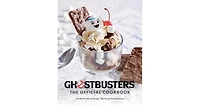 Ghostbusters: The Official Cookbook: (Ghostbusters Film, Original Ghostbusters, Ghostbusters Movie) by Jenn Fujikawa