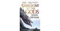 The Shadow of the Gods by John Gwynne