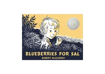 Blueberries for Sal by Robert McCloskey