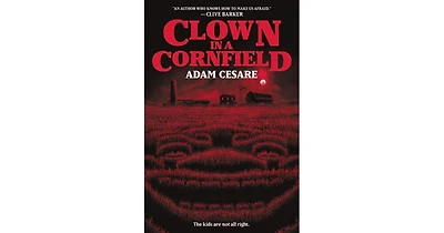 Clown in a Cornfield by Adam Cesare