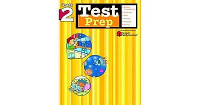 Test Prep: Grade 2 (Flash Kids Test Prep Series) by Flash Kids Editors
